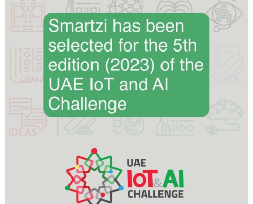 Smartzi has been selected for the 5th edition 2023 of the UAE IoT and AI Challenge We are thrilled to announce that Smartzi has been selected for the fifth edition (2023) of the UAE IoT & AI Challenge This challenge is part of a larger regional program to strengthen an innovation-based economy through strategizing, facilitating, and promoting innovation, entrepreneurship, and the creation of intellectual property in The Internet of Things (IoT), Artificial Intelligence (AI), and their applications. This program is organized by IEEE and The TDRA (Telecommunications and Digital Government Regulatory Authority).